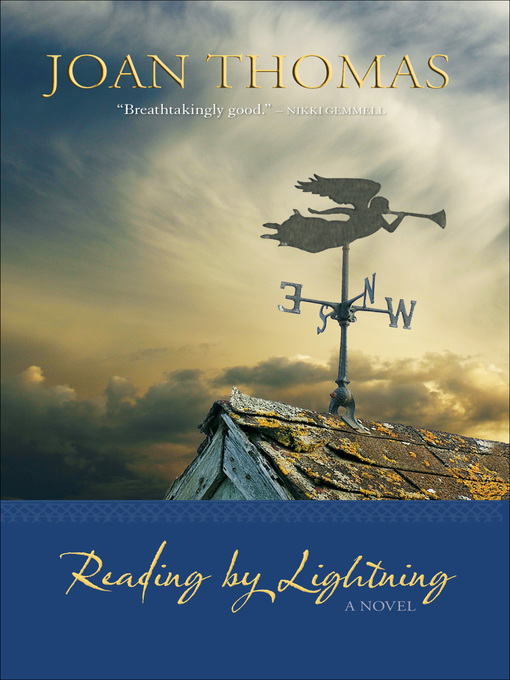 Title details for Reading by Lightning by Joan Thomas - Available